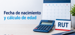 Cómo saber calcular Edad según RUT