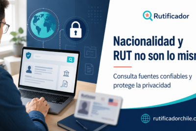 Descubre la nacionalidad de una persona a través del RUT