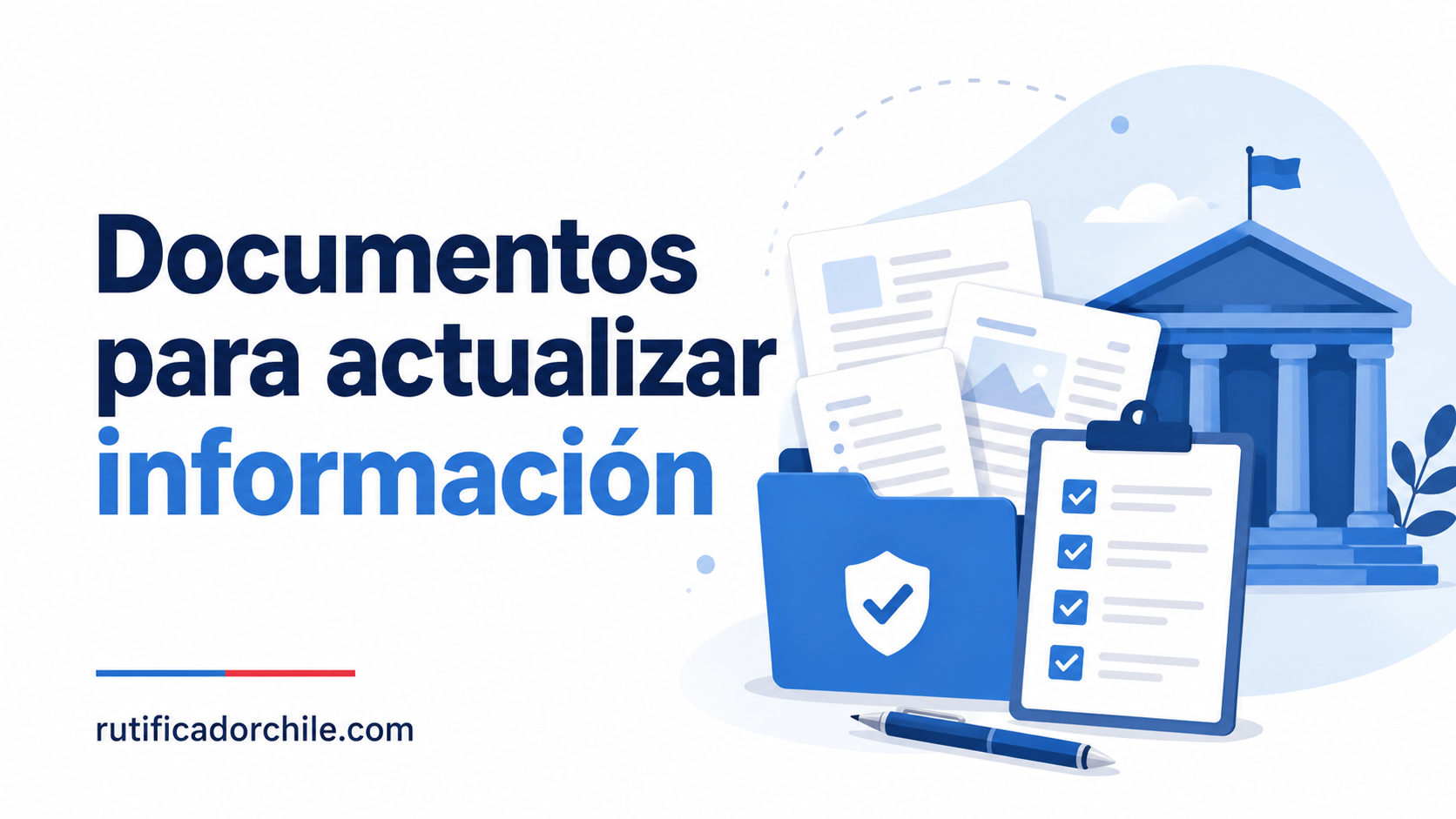 Documentos y checklist necesarios para actualizar información personal