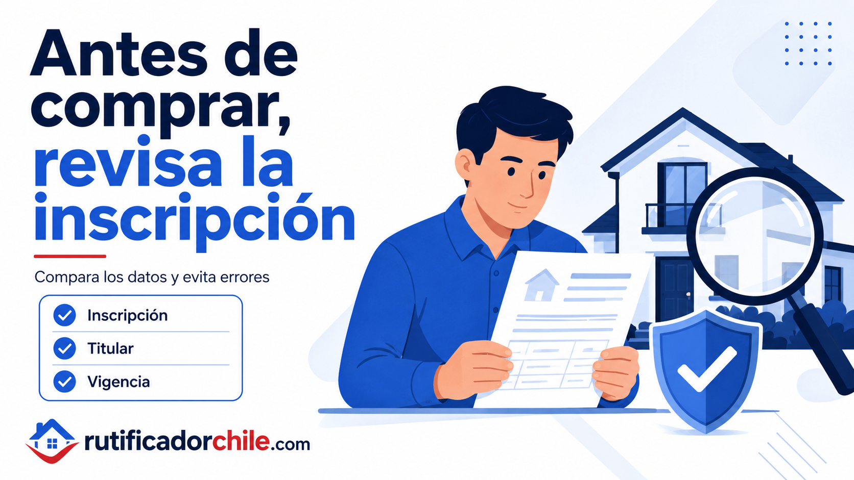 Revisión de inscripción, titular y vigencia antes de comprar una propiedad en Chile